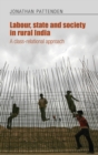 Labour, State and Society in Rural India : A Class-Relational Approach - Book