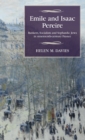 Emile and Isaac Pereire : Bankers, Socialists and Sephardic Jews in Nineteenth-Century France - Book