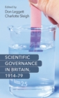Scientific Governance in Britain, 1914-79 - Book