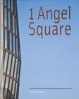 1 Angel Square : The Co-Operative Group's New Head Office - Book