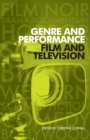 Genre and Performance: Film and Television - Book