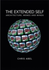 The Extended Self : Architecture, Memes and Minds - Book