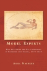 Model Experts : Wax Anatomies and Enlightenment in Florence and Vienna, 1775-1815 - Book