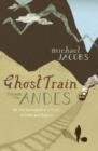 Ghost Train Through the Andes - Book