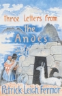 Three Letters from the Andes - Book