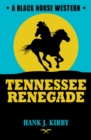 Tennessee Renegade - eBook