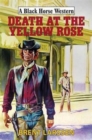 Death at the Yellow Rose - Book