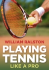 Playing Tennis Like a Pro - Book