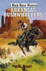 Arkansas Bushwhackers - Book