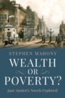 Wealth or Poverty? Jane Austens Novels Explored - Book
