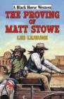 The Proving of Matt Stowe - Book