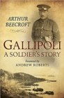 Gallipoli: A Soldier's Story - Book