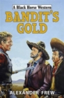 Bandit's Gold - Book