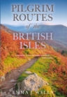 Pilgrim Routes of the British Isles - Book