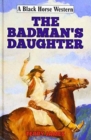The Badman's Daughter - Book