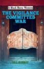 The Vigilance Committee War - Book