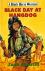 Black Day At Hangdog - eBook