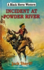Incident At Powder River - eBook