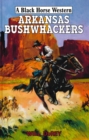 Arkansas Bushwackers - eBook