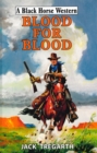 Blood For Blood - eBook
