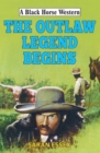 Outlaw Legend Begins - eBook