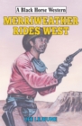 Merriweather Rides West - eBook