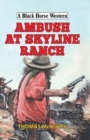 Ambush at Skyline Ranch - Book