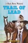 Trail of Lead - eBook