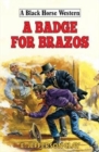 A Badge for Brazos - Book