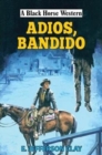 Adios, Bandido - Book