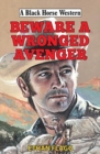 Beware a Wronged Avenger - Book