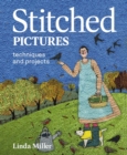 Stitched Pictures : Techniques and projects - eBook