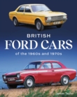 British Ford Cars of the 1960s and 1970s - Book