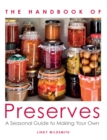Handbook of Preserves : A Seasonal Guide to making Your Own - eBook