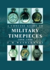 Concise Guide to Military Timepieces - Book