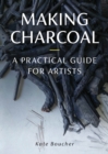 Making Charcoal for Artists - Book