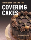 Techniques and Tips for Covering Cakes - Book