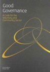 Good Governance : A Code for the Voluntary and Community Sector Summary - Book
