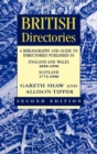British Directories : A Bibliography and Guide to Directories Published in England and Wales (1850-1950) and Scotland (1773-1950) - Book