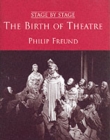 Birth of Theatre - Book