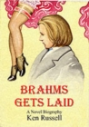 Beethoven Confidential and Brahms Gets Laid - Book