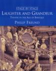 Laughter and Grandeur : Theatre in the Age of Baroque - Book