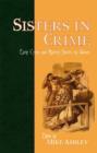 Sisters in Crime : Early Crime and Mystery Stories by Women - Book