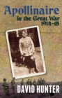 Apollinaire and the Great War, 1914-18 - eBook