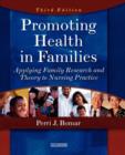 Promoting Health in Families : Promoting Health in Families - Book