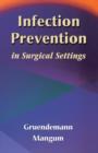 Infection Prevention in Surgical Settings - Book