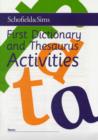 First Dictionary and Thesaurus Activities - Book