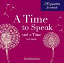 A Time to Speak and a Time to Listen - Book