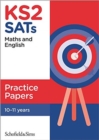 KS2 SATs Maths and English Practice Papers - Book