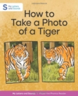 How to Take a Photo of a Tiger - Book